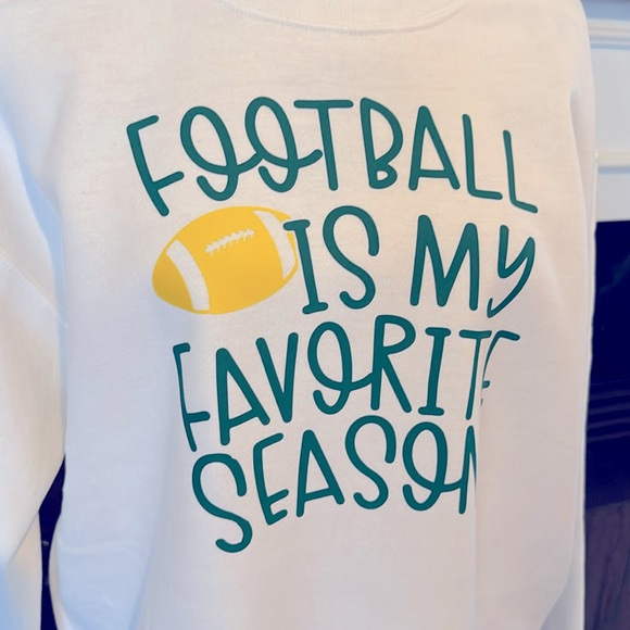 Custom Made “Football is my Favorite Season” Crewneck Sweatshirt - Picture 2 of 5